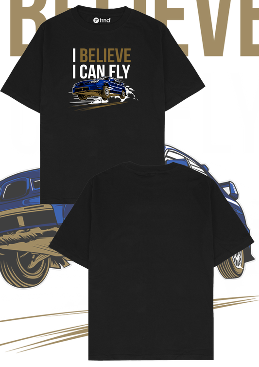 I Believe I Can Fly Car T-Shirt - Trend Streetwear Graphic Tee
