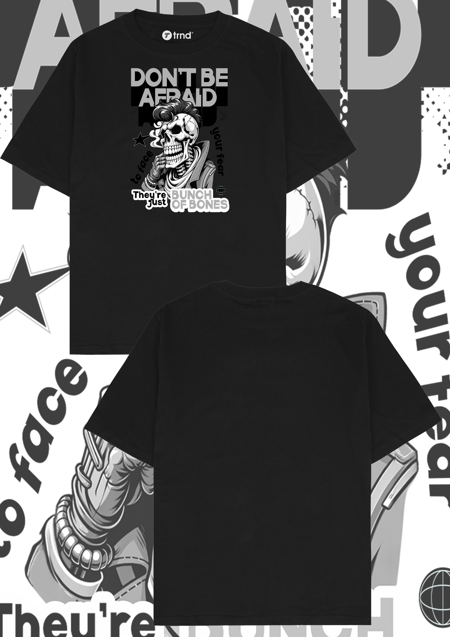 Don’t Be Afraid T-Shirt – Edgy Skull Graphic Tee