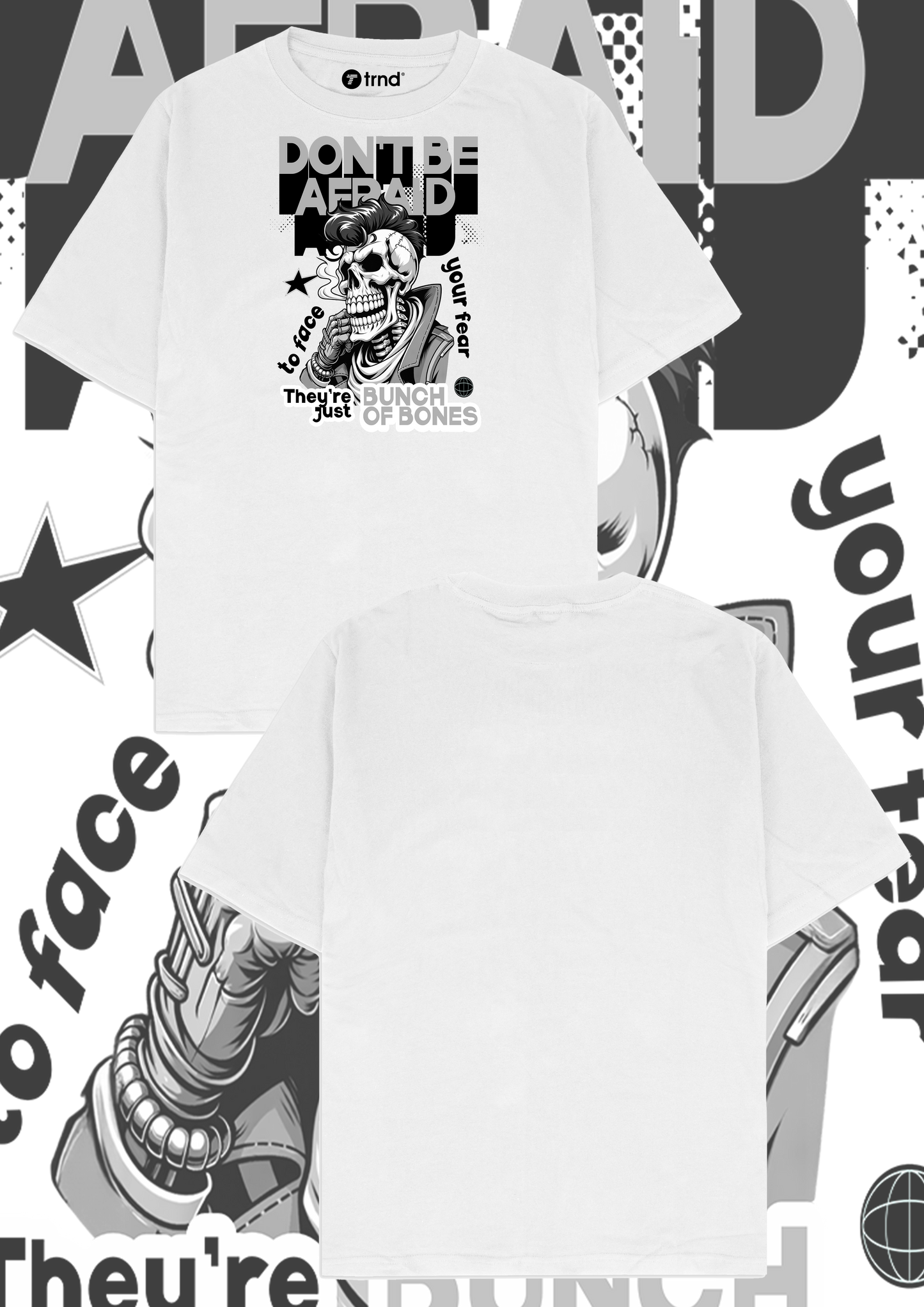 Don’t Be Afraid T-Shirt – Edgy Skull Graphic Tee