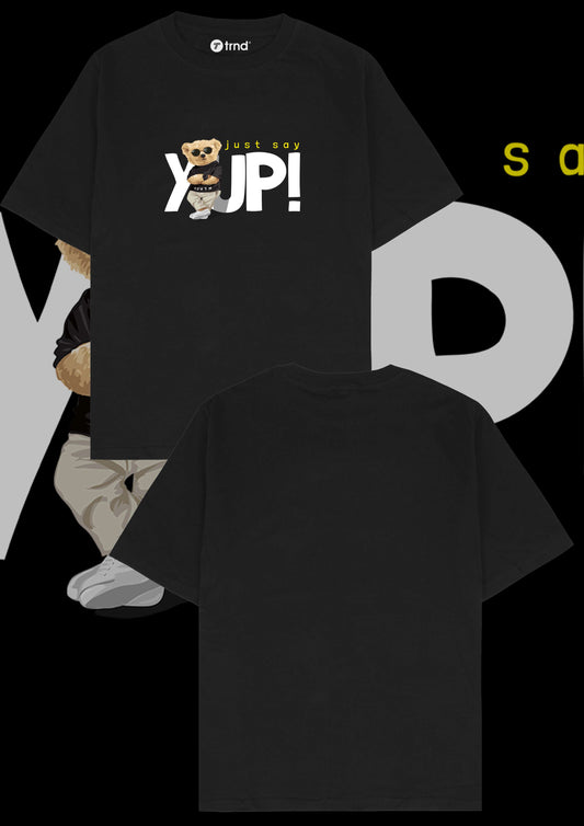 Just Say Yup! Urban Bear By TRND