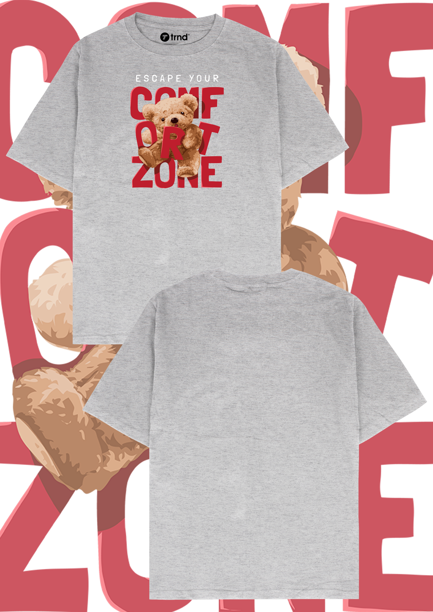 Escape Your Comfort Zone Urban Teddy Bear By TRND
