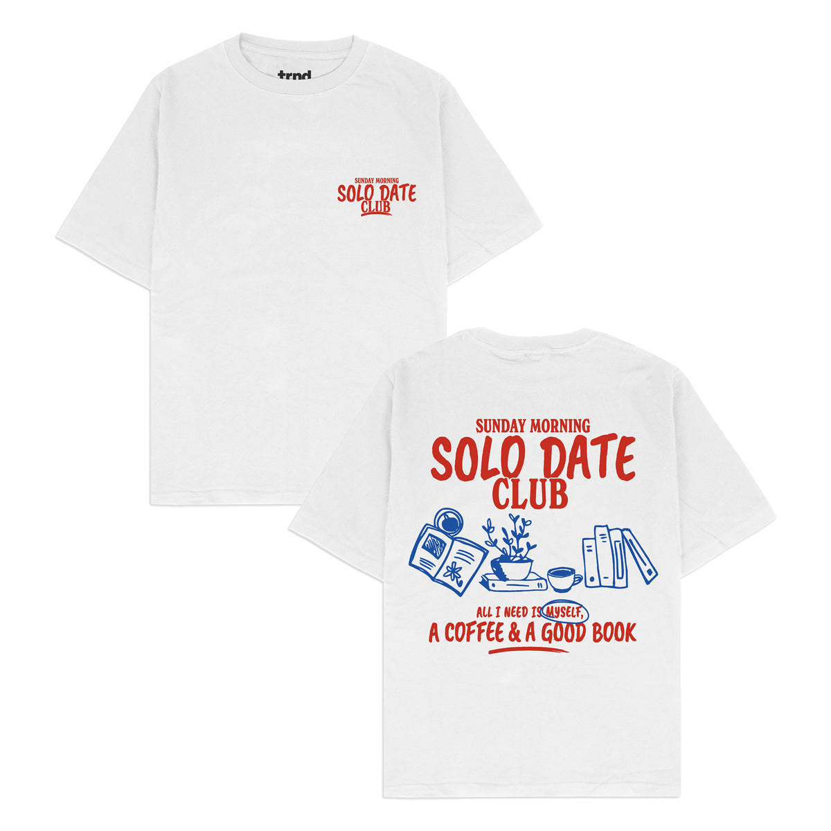 Solo Date Sunday Morning Club Graphic T-Shirt